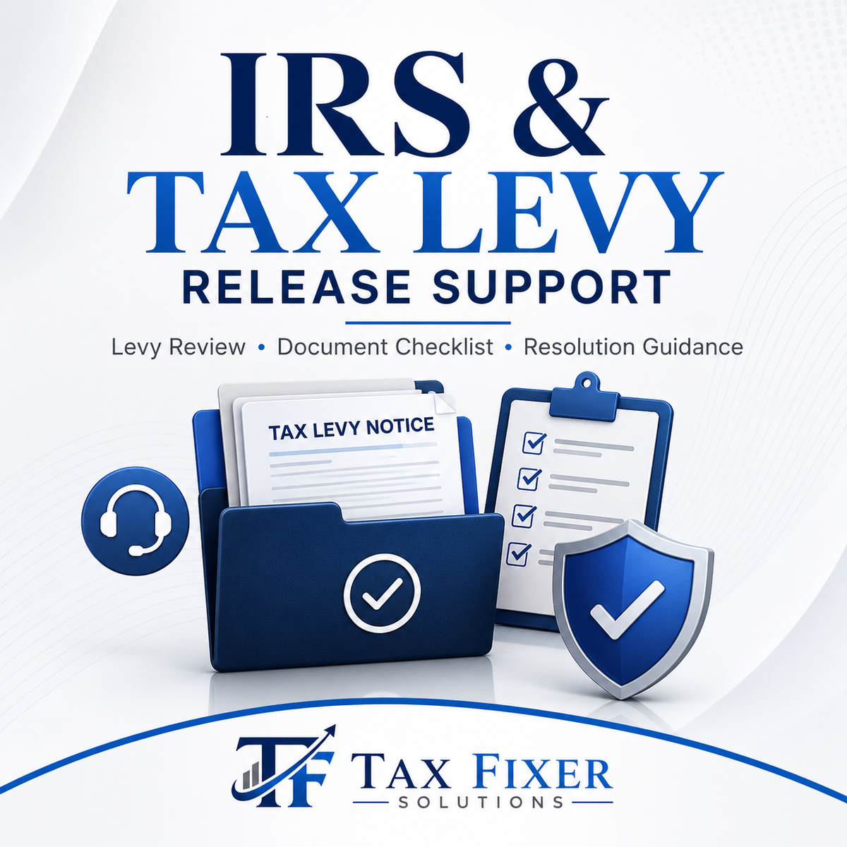 IRS & Tax Levy Release Support