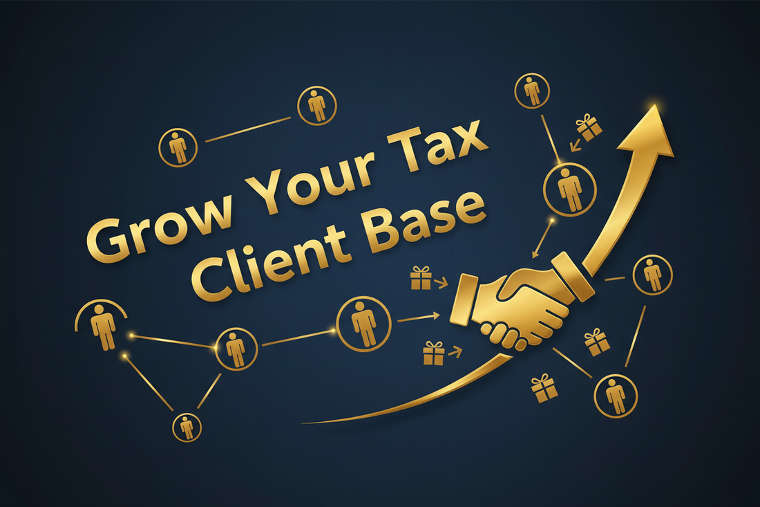 How to Grow Your Tax Client Base: Proven Strategies for Tax Preparers