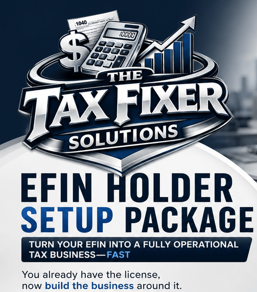 EFIN Holder Setup Package - The Tax Fixer Solutions